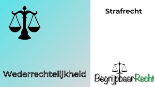 Strafrecht wederrechtelijkheid [upl. by Hagan]