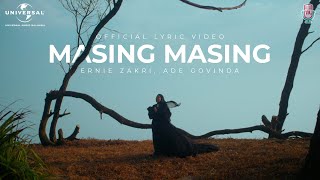 Ernie Zakri Ade Govinda  Masing Masing Official Lyric Video [upl. by Janos]