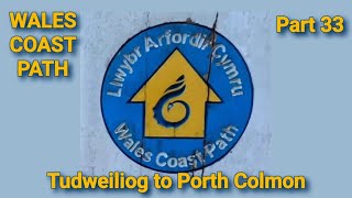 Wales Coast Path 33 Tudweiliog to Porth Colmon [upl. by Tnirb600]