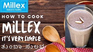 Millex Millet Health Mix  How to cook at home  ತುಂಬಾ ಸುಲಭ ಉತ್ತಮ ಆರೋಗ್ಯ No BP and Sugar  Millex [upl. by Mairhpe]