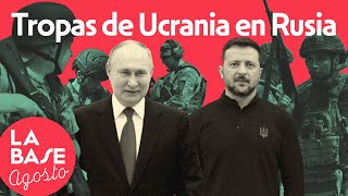 La Base 4x189  Ofensiva de Ucrania en Rusia ¿cuáles son los objetivos y en qué resultará [upl. by Payne]