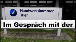 Im Gepräch mit der Handwerkskammer Trier [upl. by Aramoiz]