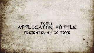 Tools Applicator Bottles Part 1 [upl. by Itsirhc]