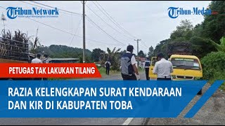 Razia Kelengkapan Surat Kendaraan dan KIR di Kabupaten Toba Petugas Tak Lakukan Tilang [upl. by Behlau]