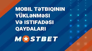 Mostbet mobil tətbiqinin yüklənməsi və istifadəsi qaydaları [upl. by Georg266]