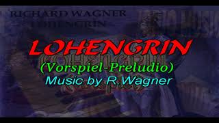 LOHENGRIN  Vorspiel  My Cover [upl. by Catriona351]