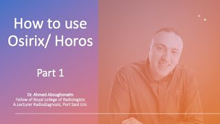 How to use Osirix Horos  part 1 [upl. by Saint]