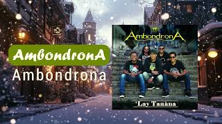 Ambondrona  Best of Album 1  Ambondrona [upl. by Nagyam229]