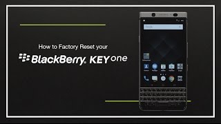 How to factory reset BlackBerry KEYone [upl. by Tamah]