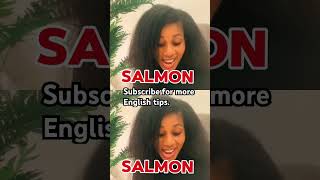 How do you pronounce “Salmon” englishtips pronunciation [upl. by Godart301]