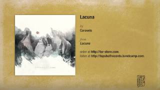 Caravels  Lacuna [upl. by Norvan]