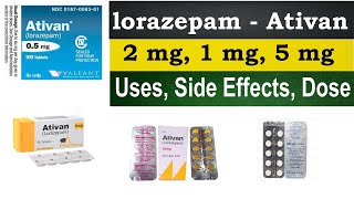 Lorazepam 2 mg 1 mg 5 mg tablet  ativan 2 mg 05 mg 1 mg tablet sleeping Uses Side Effects [upl. by Ahcsap]