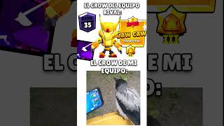 EL CROW RIVAL VS EL CROW DE MI EQUIPO 🥵🥵🐦 brawlstars shorts crow [upl. by Marybella]