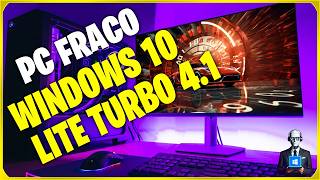 WINDOWS 10 LITE TURBO  RÁPIDO  OTIMIZADO PARA PC FRACO E PC GAMER🔥 [upl. by Beauchamp]