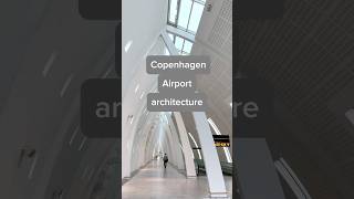 CPH  Copenhagen Kastrup Airport architecture europetravel [upl. by Suzie]