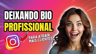 Como organizar a BIO DO INSTAGRAM   GUIA COMPLETO [upl. by Chinua862]