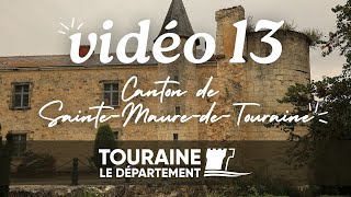 Vidéo n°13  Le Canton de SainteMauredeTouraine [upl. by Lemra496]