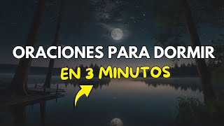 Oraciones para Dormir en Paz Profundamente con Dios y en 3 Minutos [upl. by Nicram]