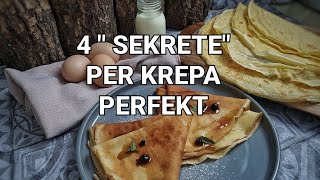 4 SEKRETE PER KREPA PERFEKT CREPES [upl. by Arther]