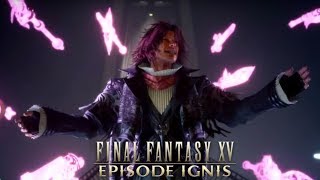 Final Fantasy XV Episode Ignis Reaction HIGHLIGHTS 5  Lucii sacrifice amp Ardyn reveals [upl. by Eugenie95]