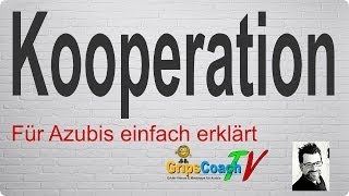 UNTERNEHMENSKOOPERATIONEN ✅ einfach erklärt ⭐ GripsCoachTV [upl. by Anivid]