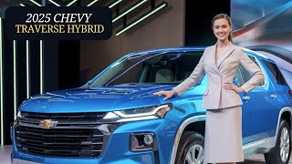 2025 Chevy Traverse Hybrid  Efficiency Meets Family SUV Versatility [upl. by Merta119]