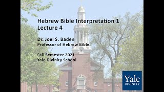 Hebrew Bible Interpretation 1 Lecture 4 [upl. by Kasper]