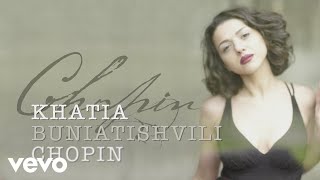 Khatia Buniatishvili  Chopin [upl. by Ticknor]