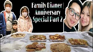 FAMILY DINNER  Family of 5  PART 2  Anniversary Special amp Simple Celebration [upl. by Nahgeem345]