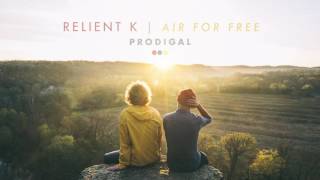 Relient K  Prodigal Official Audio Stream [upl. by Eleik949]