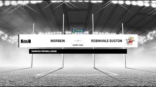 R1 Seniors Merbein v Robinvale Euston  Sunraysia Football League [upl. by Wightman]