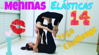 Meninas Elásticas 14  Yoga Challenge  Vídeos Cassetadas e Beijos [upl. by Nohsav]