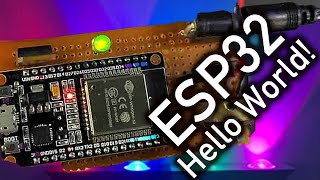 YOU can Learn the ESP32 in 15 Minutes Hello World [upl. by Alinna]