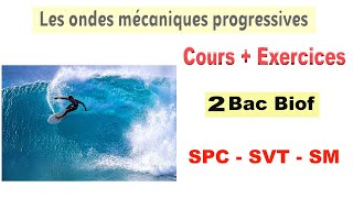 2BAC BIOF  Cours  Les ondes mécaniques progressives [upl. by Odraude143]