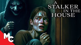 She Was Nice To The Wrong Guy  A Stalker In The House  Full Movie  Intense Survival Thriller [upl. by Byrom]