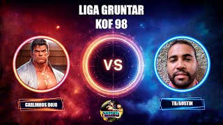 LIGA GRUNTAR KOF 98 CARLINHOS DOJO VS TBAUSTIN [upl. by Alene]