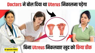 2 महीने तक Periods नहीं रुकते थे 5 ग्राम खून बचा था  Uterus Removal Treatment  Dr Upasana Vohra [upl. by Natasha]