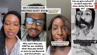 Is He And His Fiancée Wrong For Charging Their Wedding Guests 450 To Come To Their Wedding [upl. by Jacquenette]