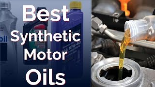 Top 8 Best Synthetic Oils 2021 Synthetic Motor Oils Review [upl. by Einwahs]