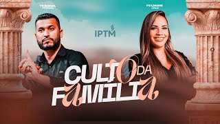 IPTM MADUREIRA  DOMINGO DA FAMÍLIA [upl. by Delisle561]