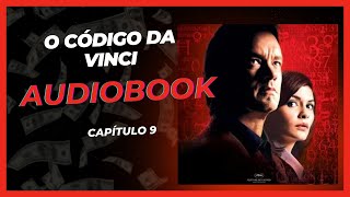 Áudio Livro quotO Código da Vinciquot de Dan Brown  Capítulo IX [upl. by Sivek920]