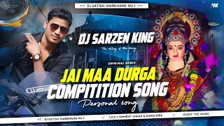 DJ SARZEN UP AZAMGARH PRESNOL SONG JAI MAA DURGA OPEN CHALLENGE EDM TRANCE MIX DJ SARZEN x DJ LIKU [upl. by Annaeed553]