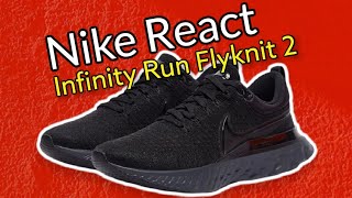 Nike React Infinity Run Flyknit 2 Do NOT buy these before watching close up and on feet review [upl. by Caz808]