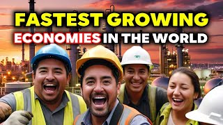 10 Fastest Growing Economies in the World – You Won’t Believe Who’s Leading [upl. by Hebbe549]