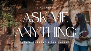 Biola AMA Ask a Current Biola Parent [upl. by Kered]