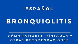 Bronquiolitis Cómo evitarla síntomas y otras recomendaciones [upl. by Mutz381]