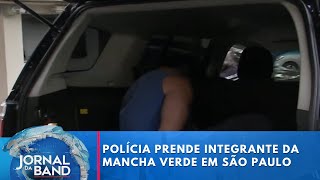 Polícia prende integrante da Mancha Verde em São Paulo  Jornal da Band [upl. by Treblihp705]