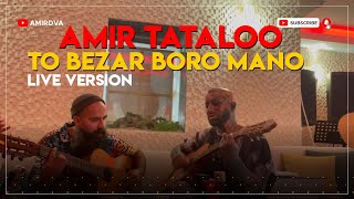 Amir Tataloo amp Amir Dva  To Bezar Boro Mano I Live  امیر تتلو و امیر دیوا  تو بذار برو منو [upl. by Alleusnoc731]