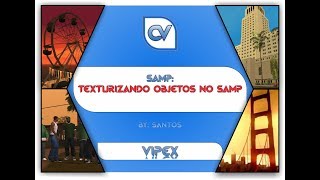 COMO TEXTURIZAR OBJETO NO SERVIDOR SAMP [upl. by Enelram282]