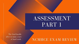 NCMHCE Exam Review Assessment Part 1  Counseling Continuing Education [upl. by Hercules]